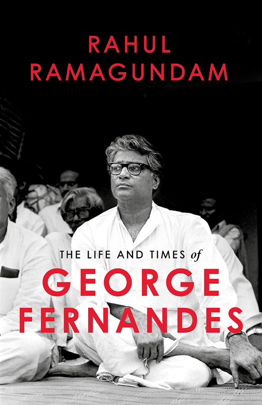 The Life and Times of George fernandes