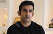 Intended to kill you: Gautam Gambhir gets another email, this time with video shot out