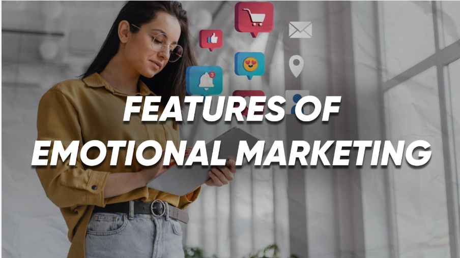 Features of emotional marketing